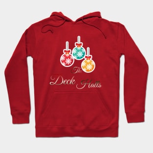 Deck the Halls Hoodie